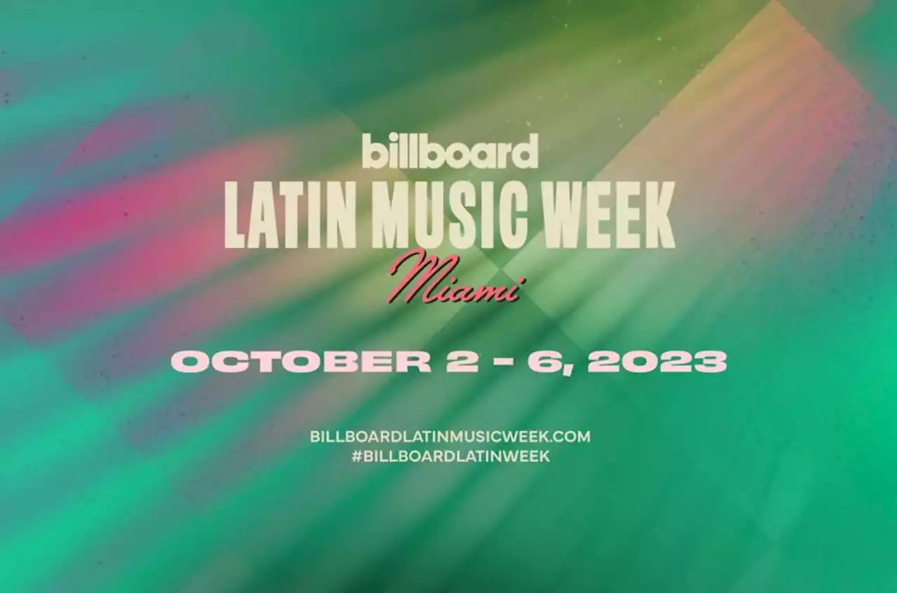 Peso Pluma, Arcángel, Nicki Nicole, Fonseca, Sebastián Yatra, María Becerra, Eladio Carrión, Natanael Cano & More Set for Latin Music Week 2023 in Miami