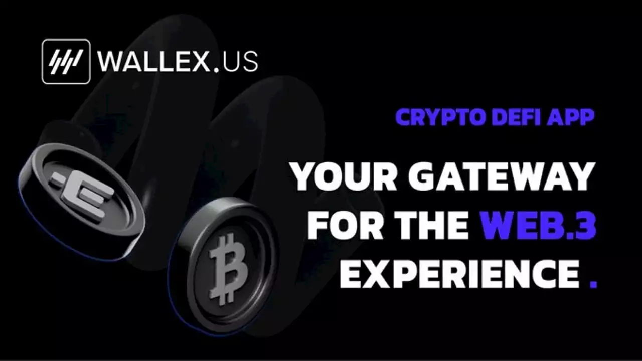 Wallex․US Launches New Non-Custodial Crypto and DeFi Wallet App – Sponsored Bitcoin News