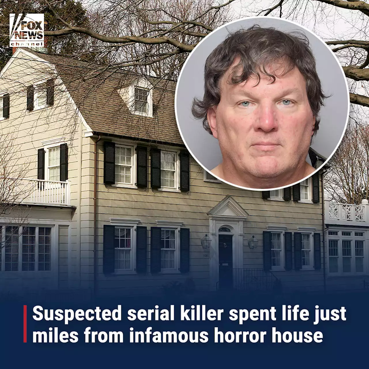 Architect turned suspected serial killer spent whole life less than 3 miles from 'Amityville Horror' massacre