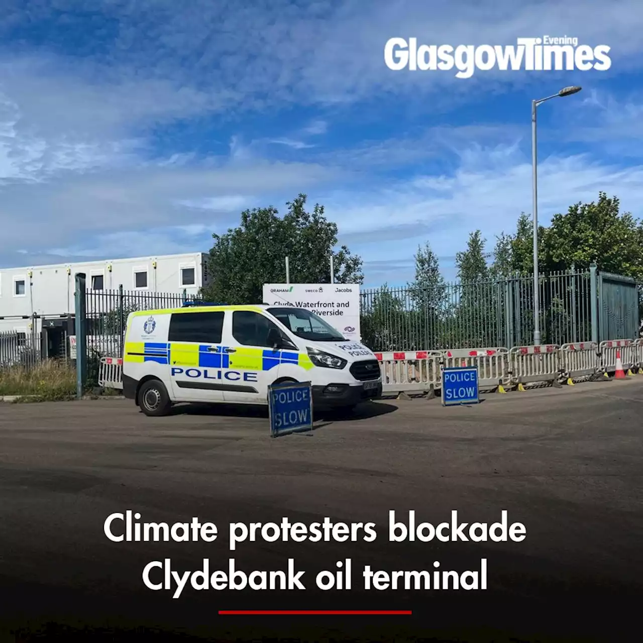 Climate protesters blockade Clydebank oil terminal