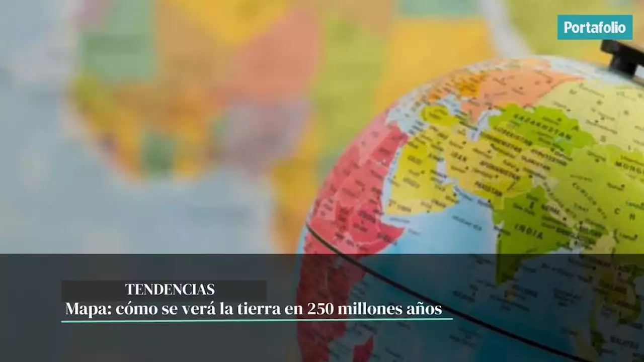 Mapa: cómo se verá la tierra en 250 millones años