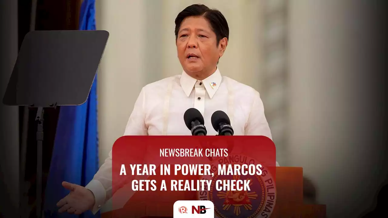 Newsbreak Chats: A year in power, Marcos gets a reality check