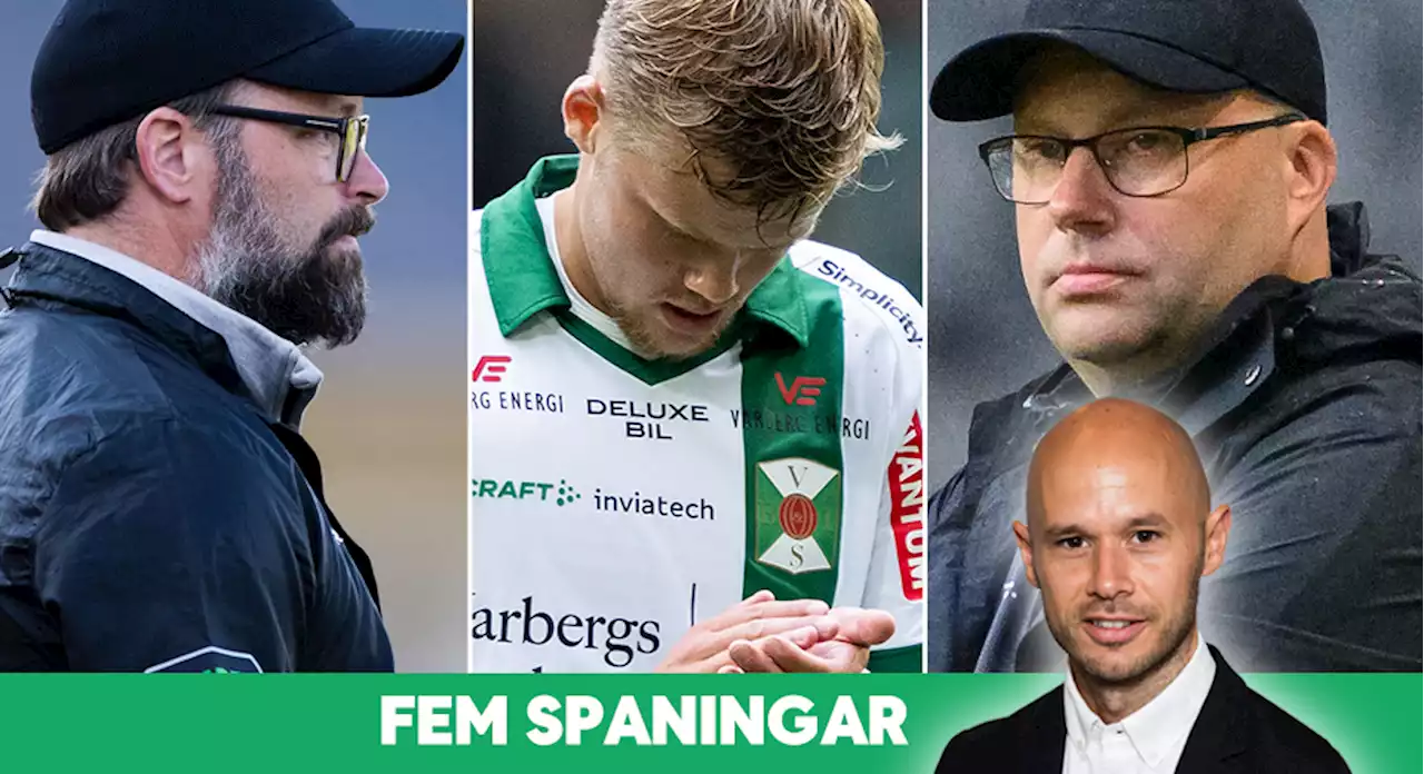 FEM SPANINGAR: 'Kanske inte dåligt om Varberg åker ur?'