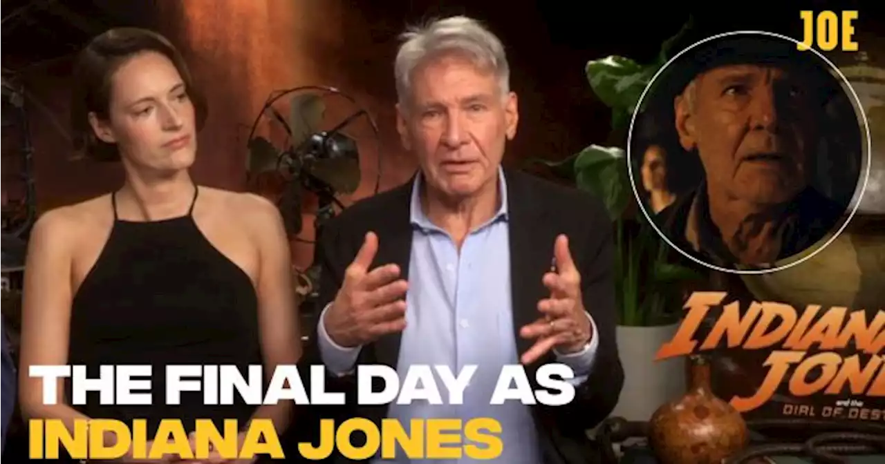 Harrison Ford and Indiana Jones 5's cast and crew describe his final day as the legendary character | JOE.ie