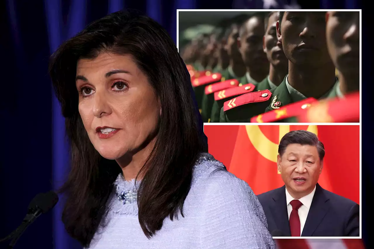 Nikki Haley warns that China ‘has been preparing for war’ with the US