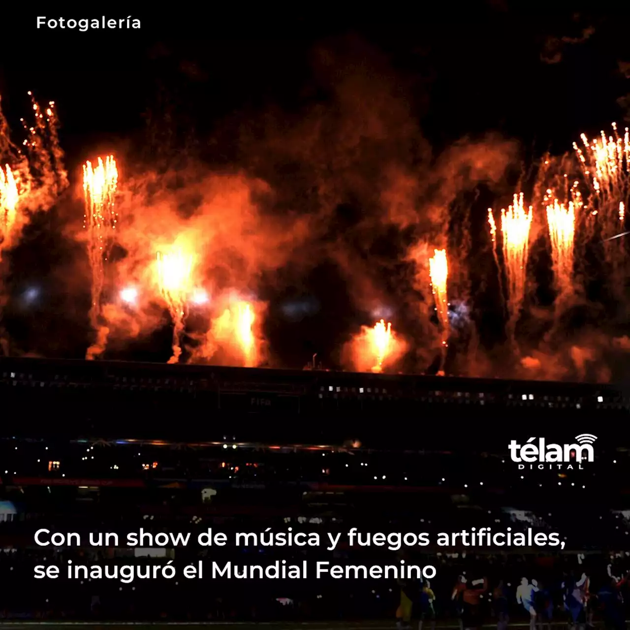 Con un show de música y fuegos artificiales, se inauguró el Mundial Femenino