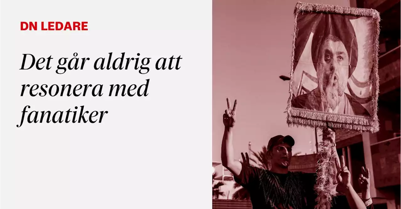 Ledare: Det går aldrig att resonera med fanatiker