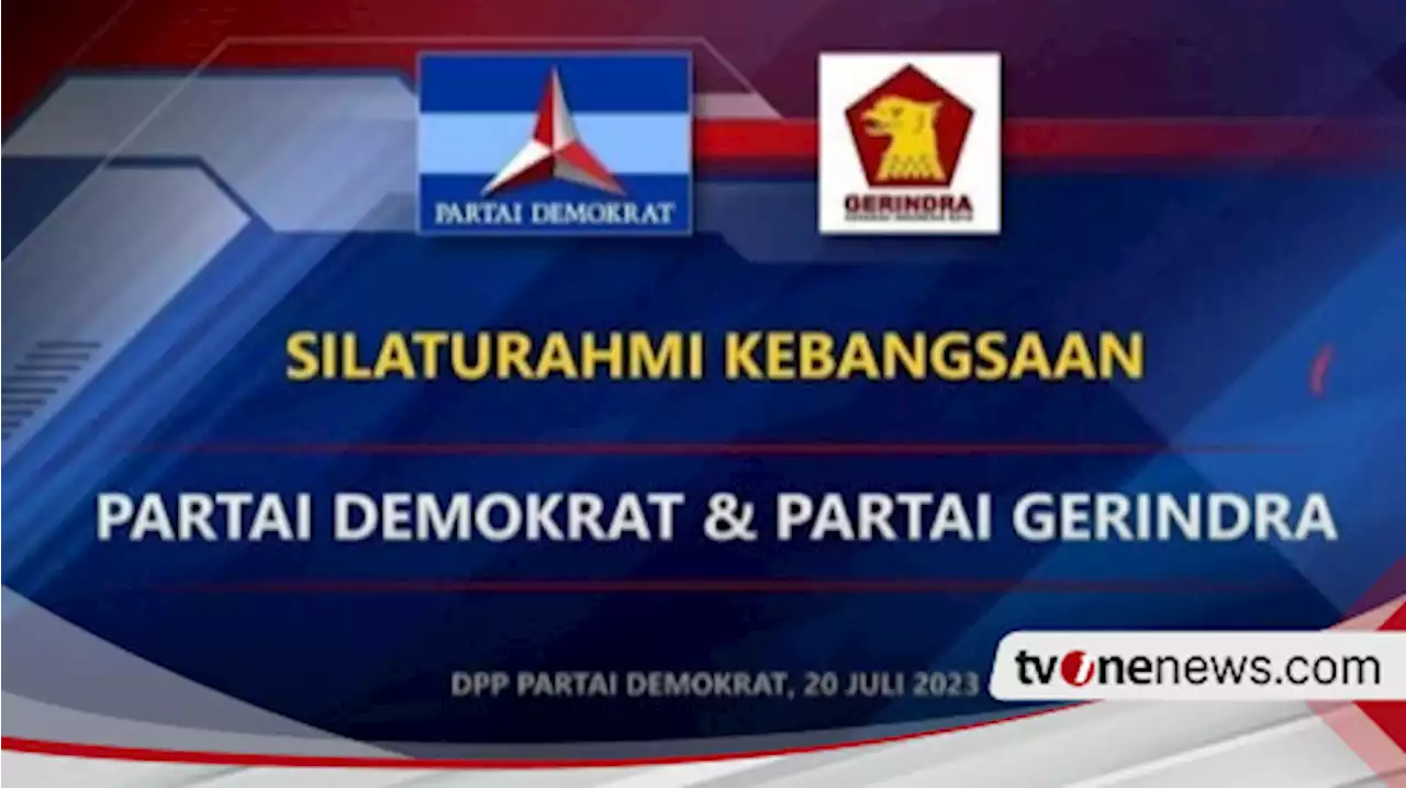 Gerindra Mendadak Temui Demokrat Siang Ini, Ada Apa?