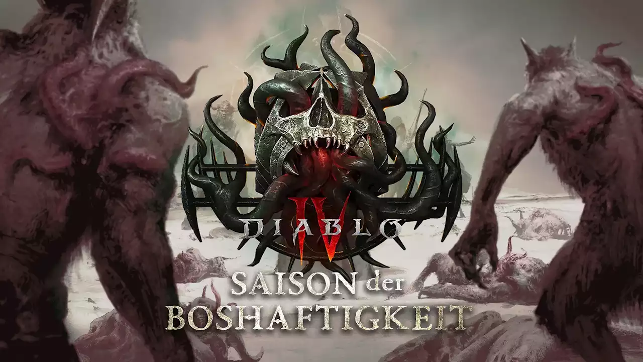 Diablo 4: Alle Infos zur ersten Season, Startzeit und zu neuen Inhalten