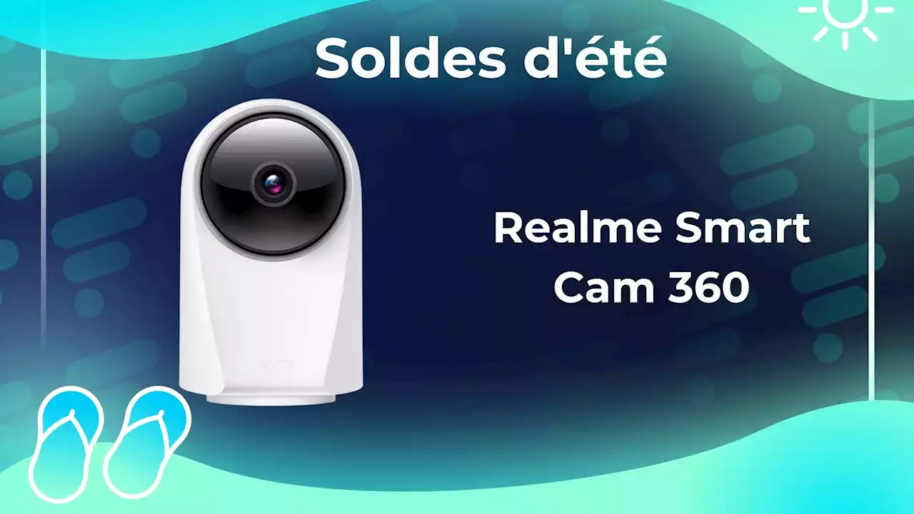 Realme Smart Cam 360 : cette caméra abordable et efficace est à moitié prix durant les soldes