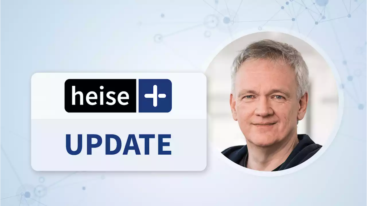 heise+ Update vom 21. Juli 2023: Lesetipps fürs Wochenende