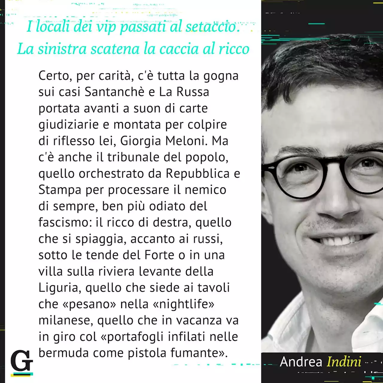 I locali dei vip passati al setaccio. La sinistra scatena la caccia al ricco