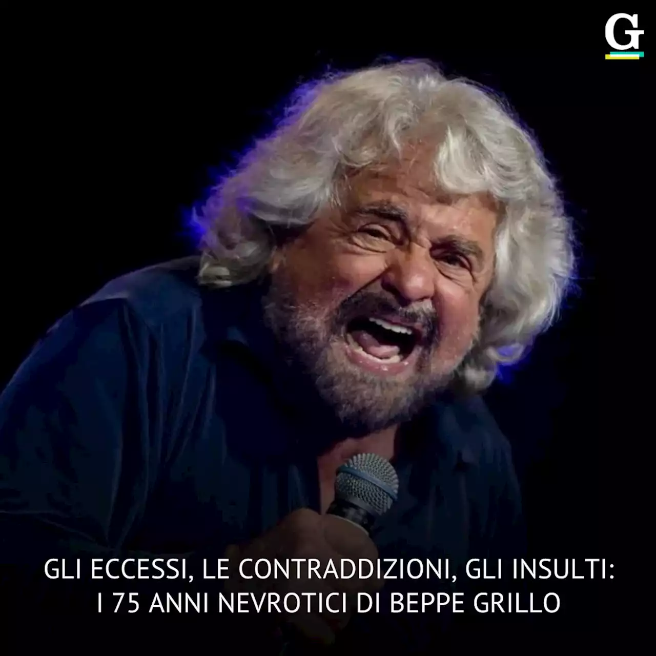 Gli eccessi, le contraddizioni, gli insulti: i 75 anni nevrotici di Beppe Grillo