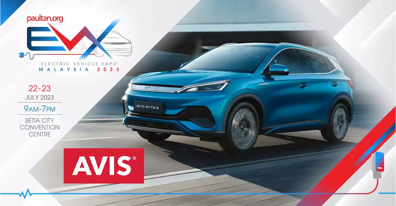 EVx 2023: Avis Electric EV Leasing & Rental Service package - BYD Atto 3 from just RM198 per day - paultan.org