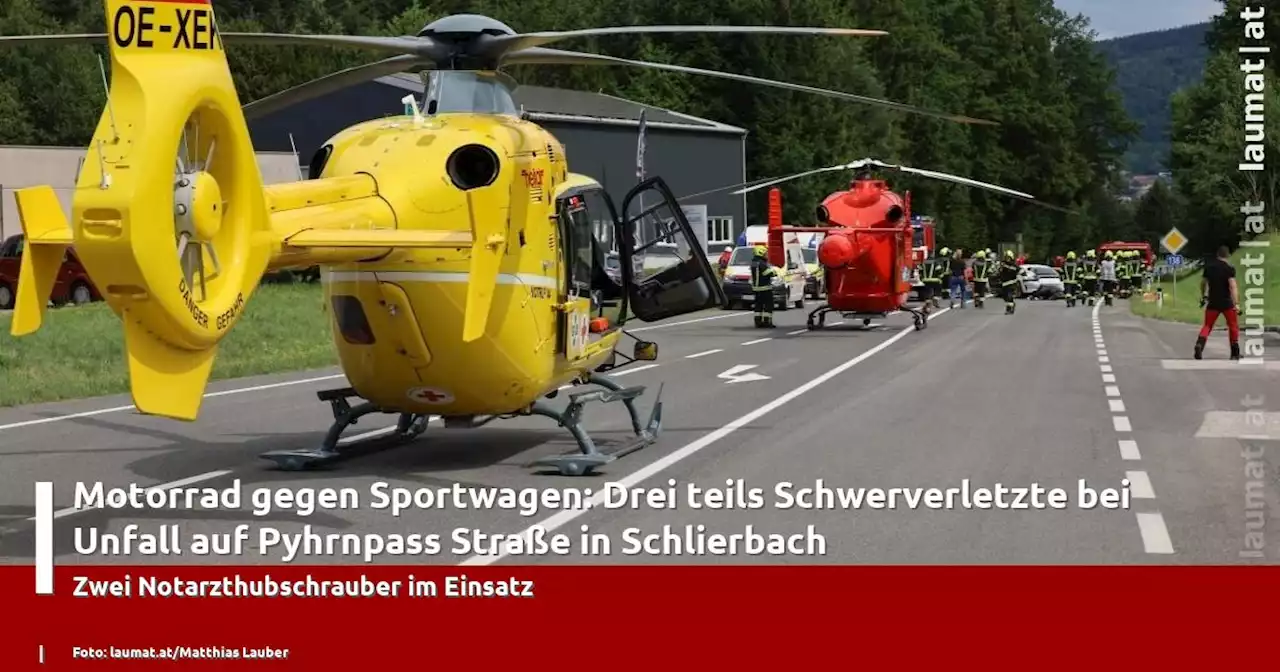 Motorrad gegen Sportwagen: Drei teils Schwerverletzte bei Unfall auf Pyhrnpass Straße in Schlierbach | laumat|at