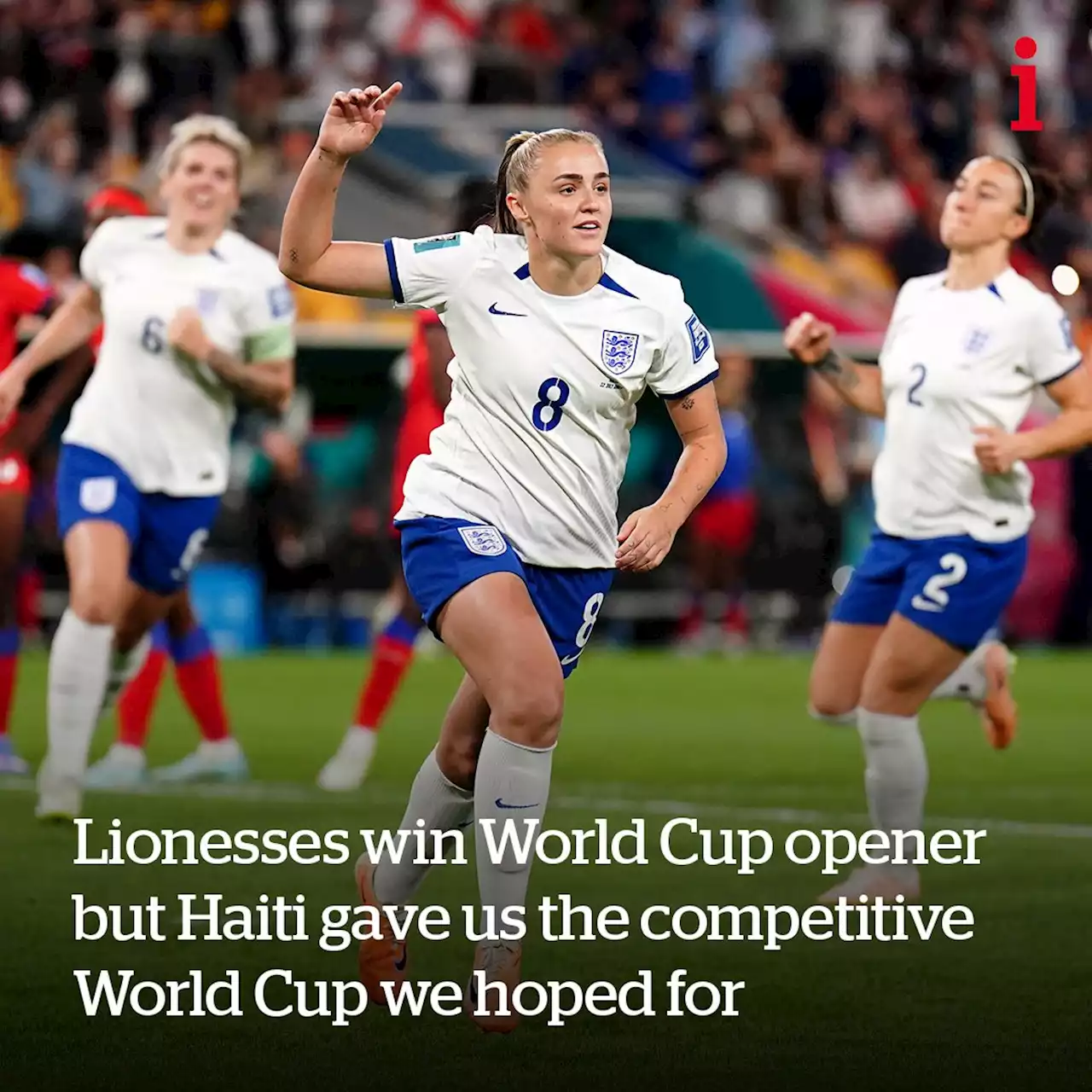 Lionesses win World Cup opener but Haiti have given us the competitive World Cup we hoped for