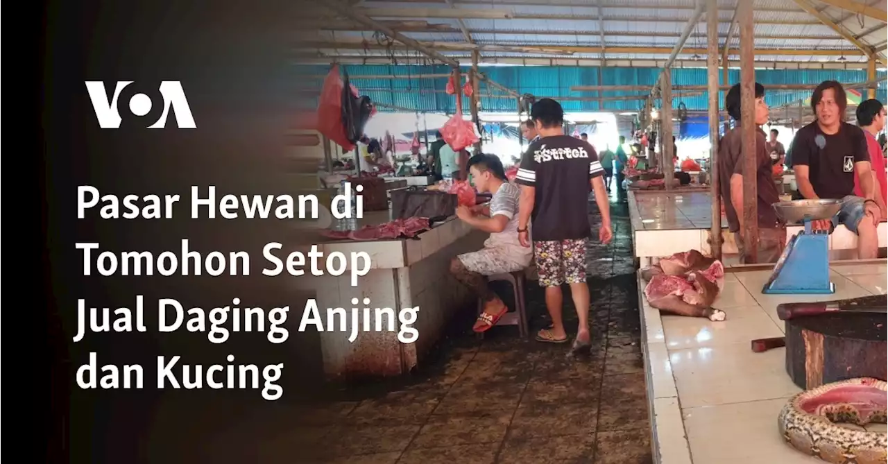 Pasar Hewan di Tomohon Setop Jual Daging Anjing dan Kucing