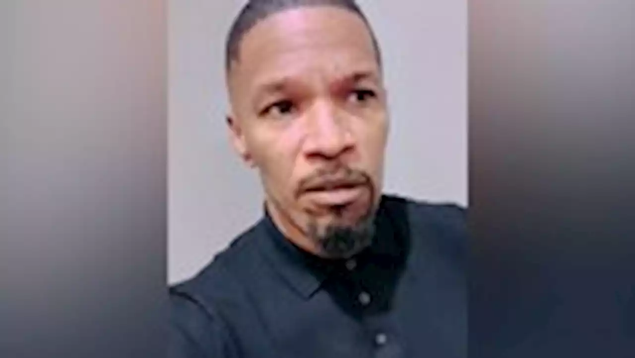 Jamie Foxx, in emotional video, says illness took him to ‘hell and back’