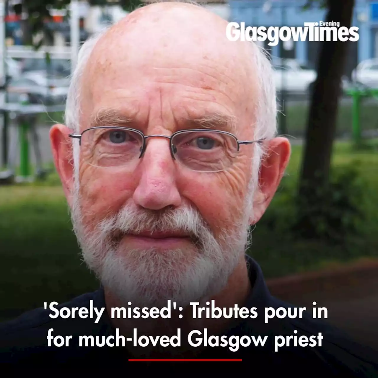 'Sorely missed': Tributes pour in for much-loved Glasgow priest