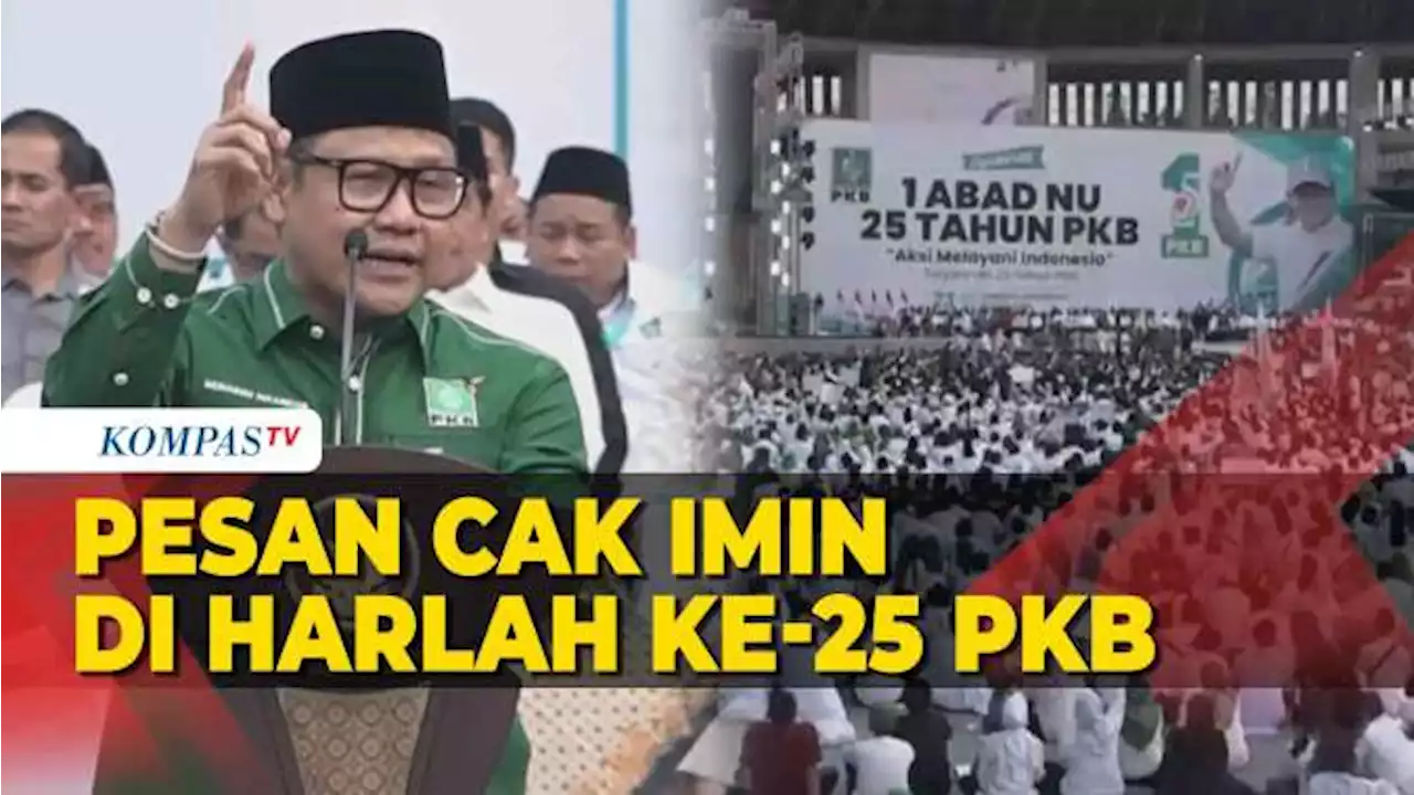 [FULL] Pidato Cak Imin di Harlah ke-25 PKB: Singgung Surya Paloh Hingga Ungkap Perintah Untuk Kader