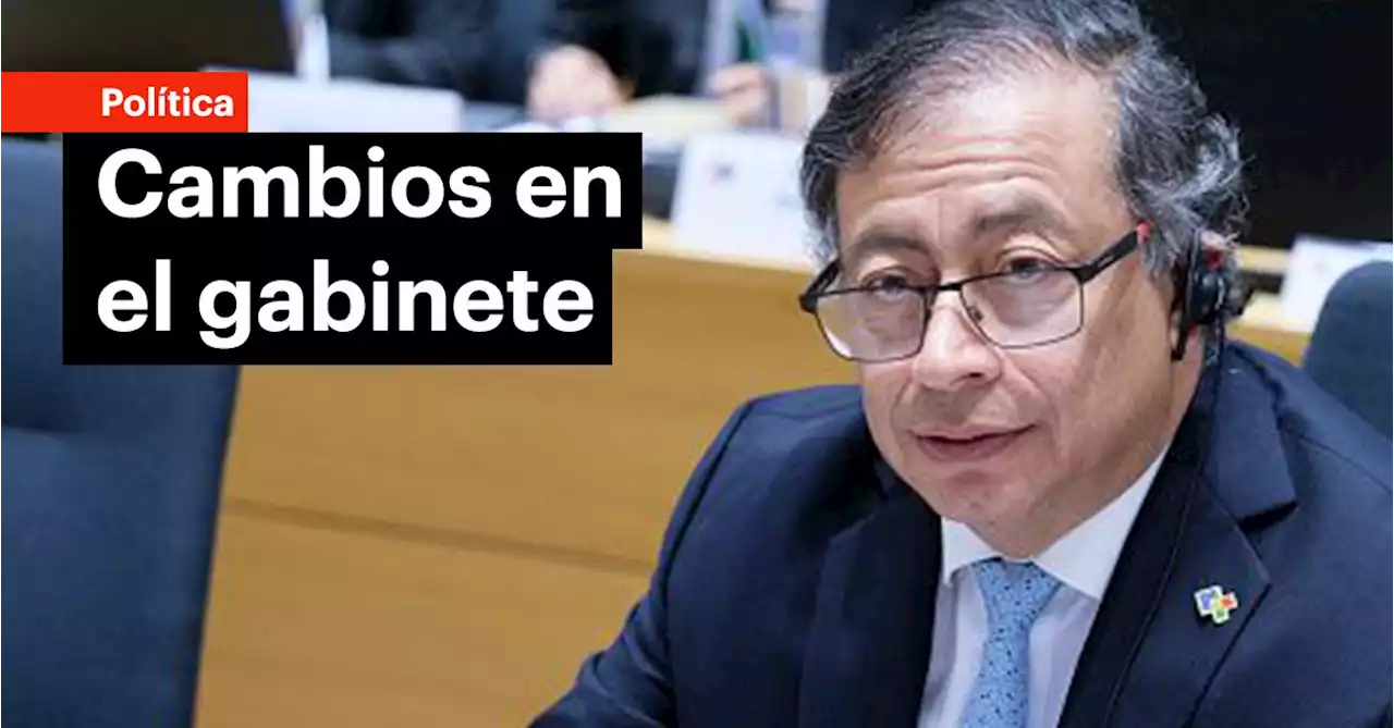 El presidente Gustavo Petro ha cambiado el 60% de su gabinete sin haber cumplido un año en el poder; en total han salido 14 funcionarios de alto nivel