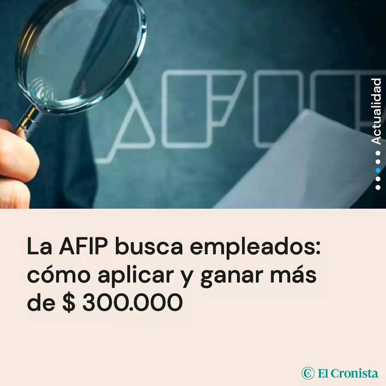 La AFIP busca empleados: c�mo aplicar y ganar m�s de $ 300.000