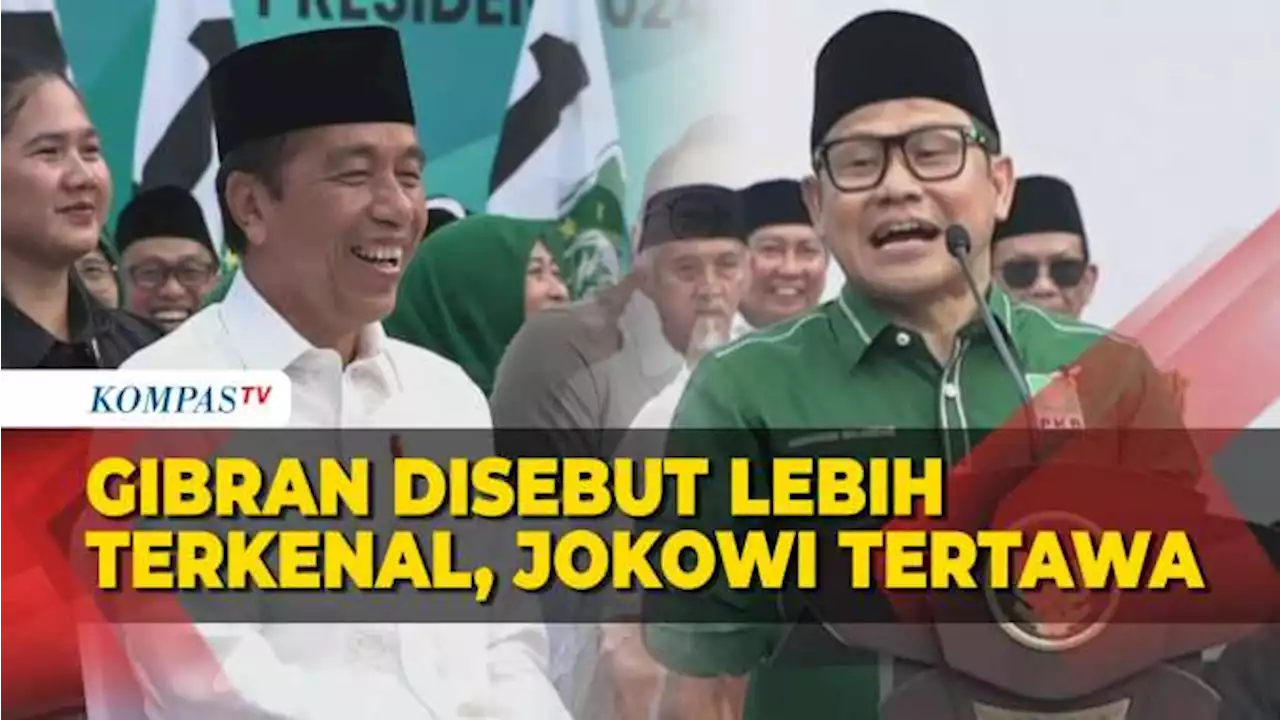 Cak Imin Sebut Gibran Lebih Terkenal, Jokowi dan Iriana Joko Widodo Tertawa