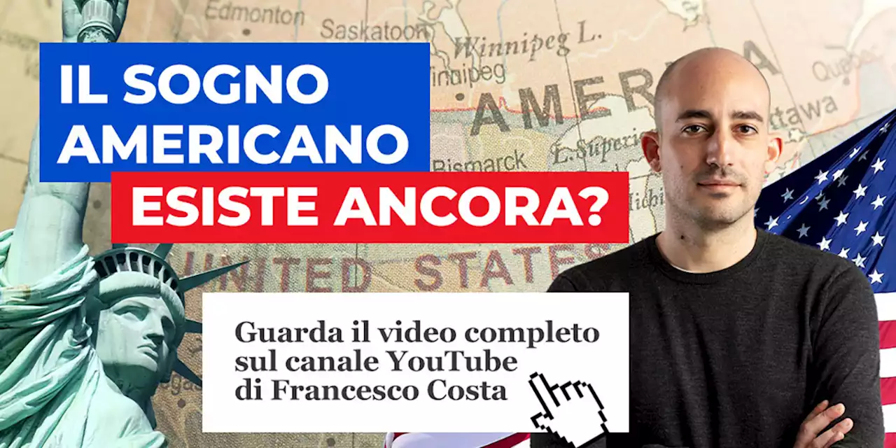 Il sogno americano esiste ancora? - Il Post