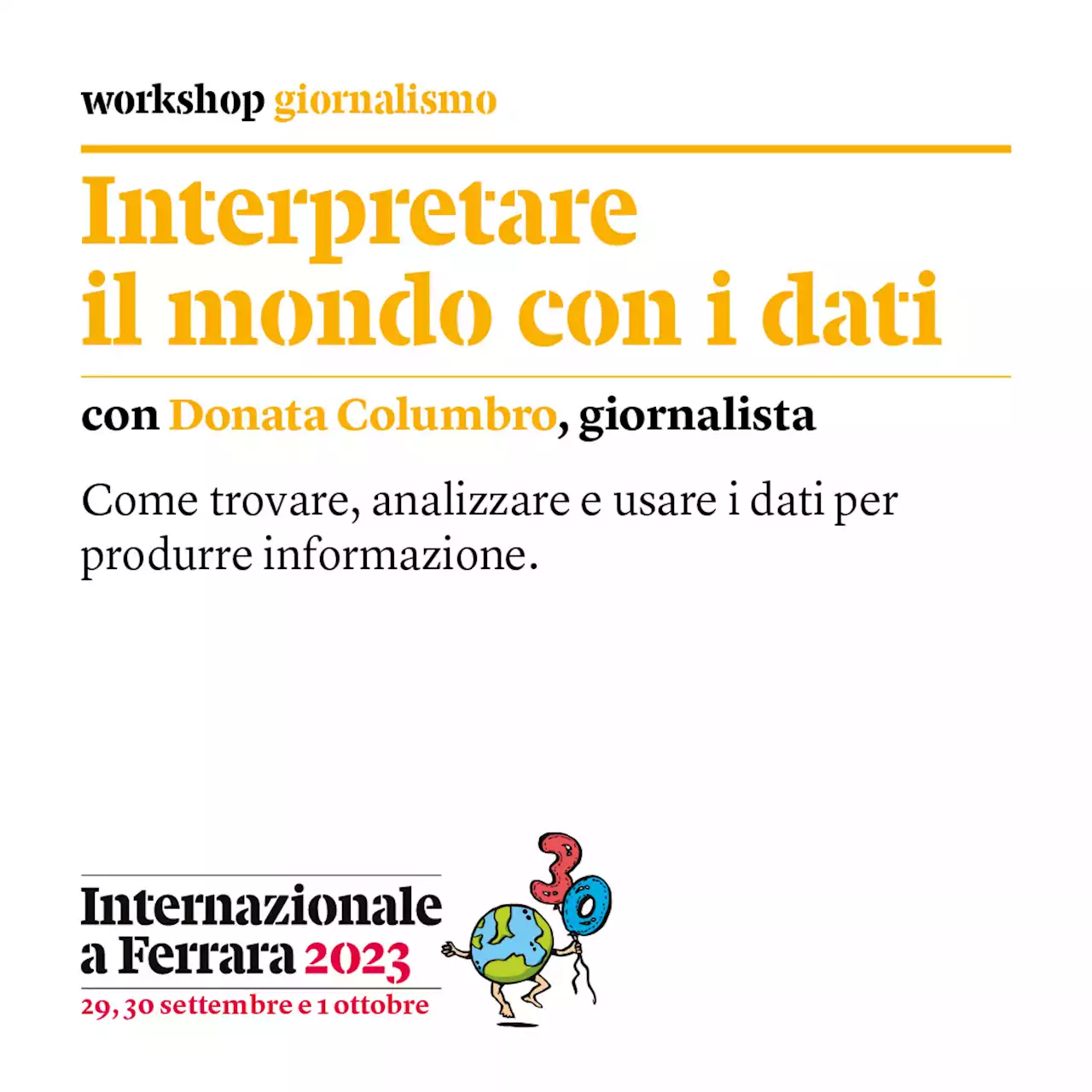 Interpretare il mondo con i dati Biglietti, 29 settembre 2023 10:00 | Metooo