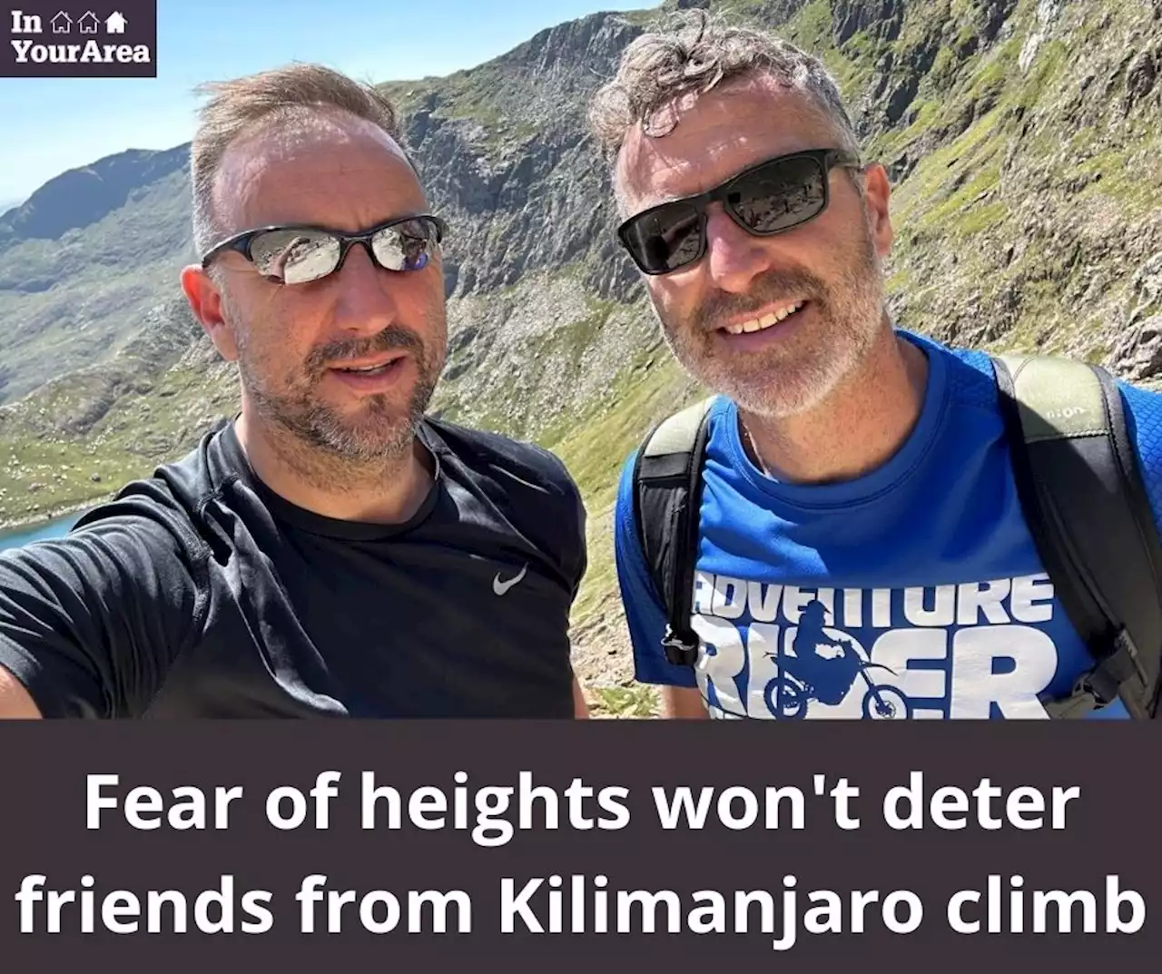 Fear of heights won't deter friends from Kilimanjaro climb