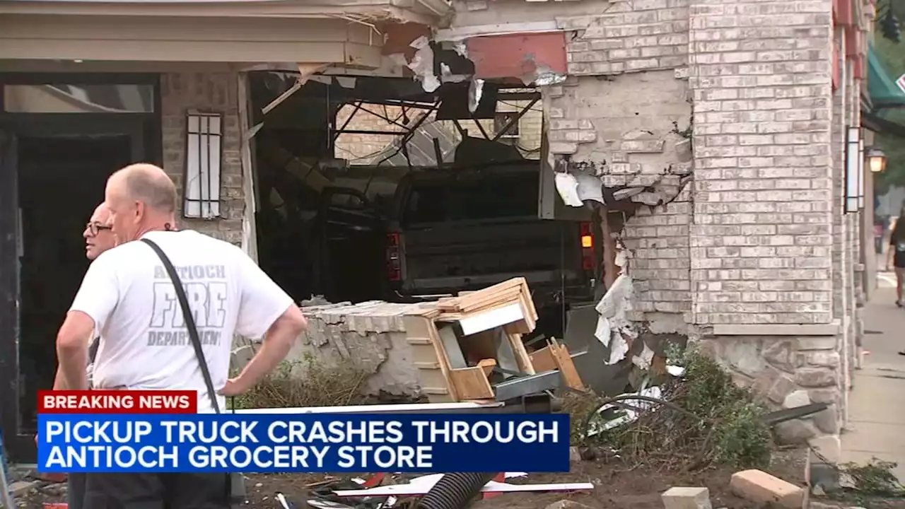 Antioch fire chief says driver injured after truck crashed through grocery store on Main Street