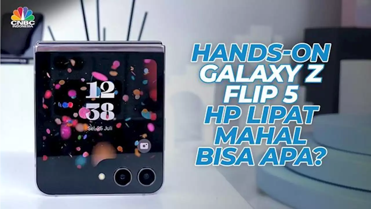 Hands-On Galaxy Z Flip 5, HP Lipat Mahal Bisa Apa?