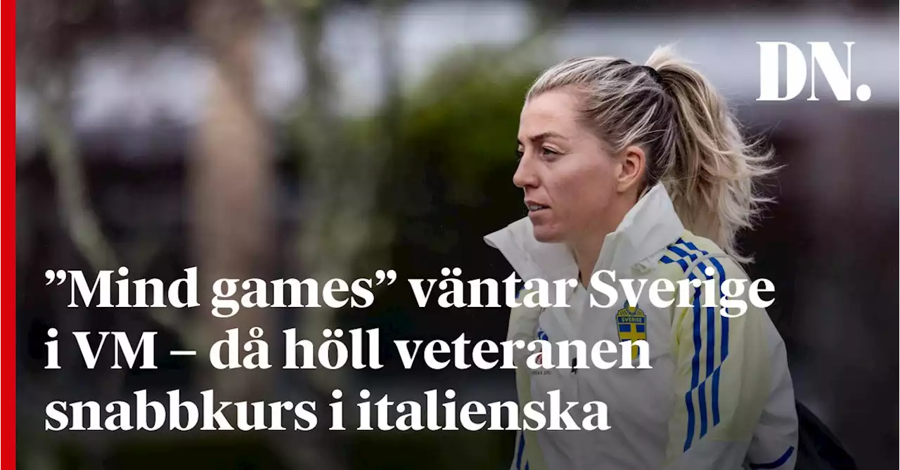 ”Mind games” väntar Sverige i VM – då höll veteranen snabbkurs i italienska