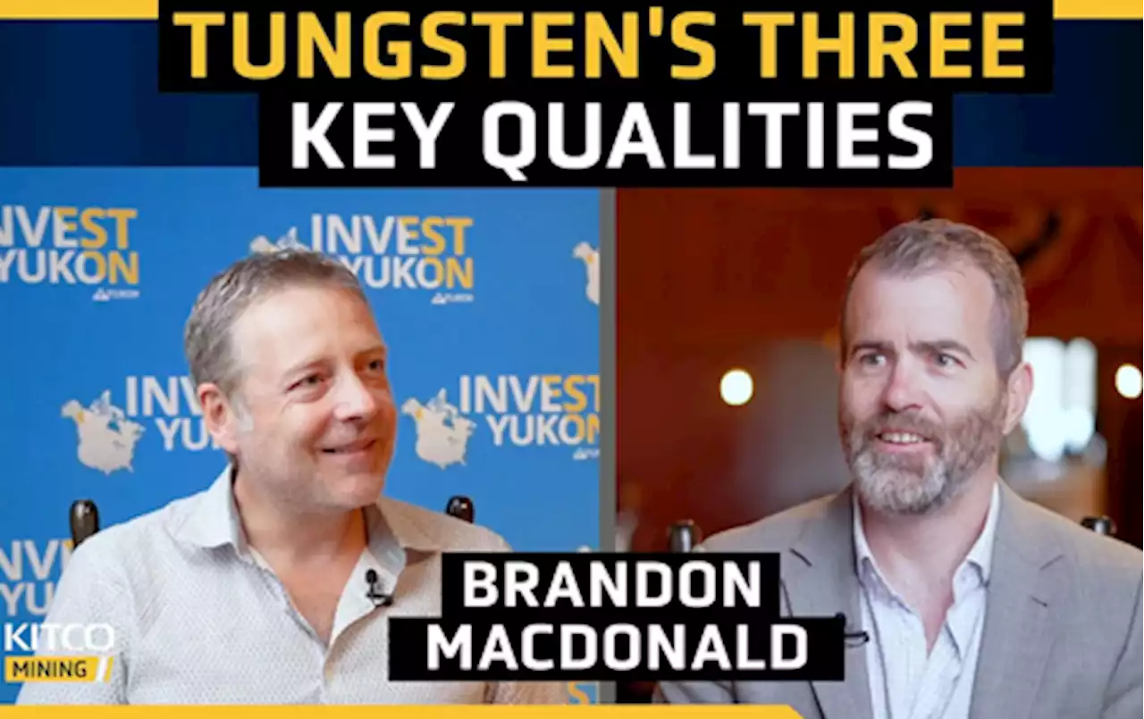 Tungsten supply is a top concern for defense supply chains - Fireweed Metals' Brandon Macdonald