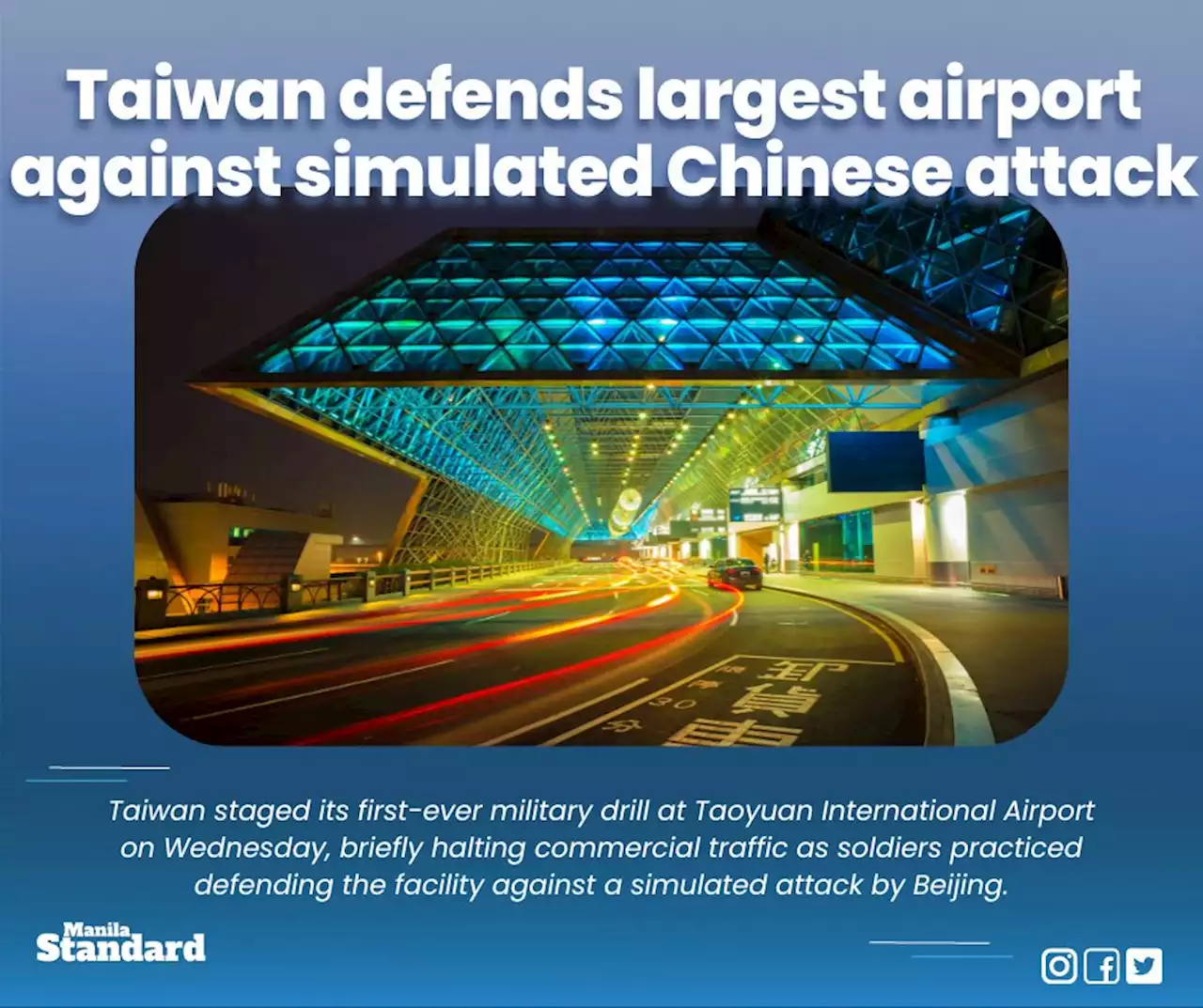 Taiwan defends largest airport against simulated Chinese attack