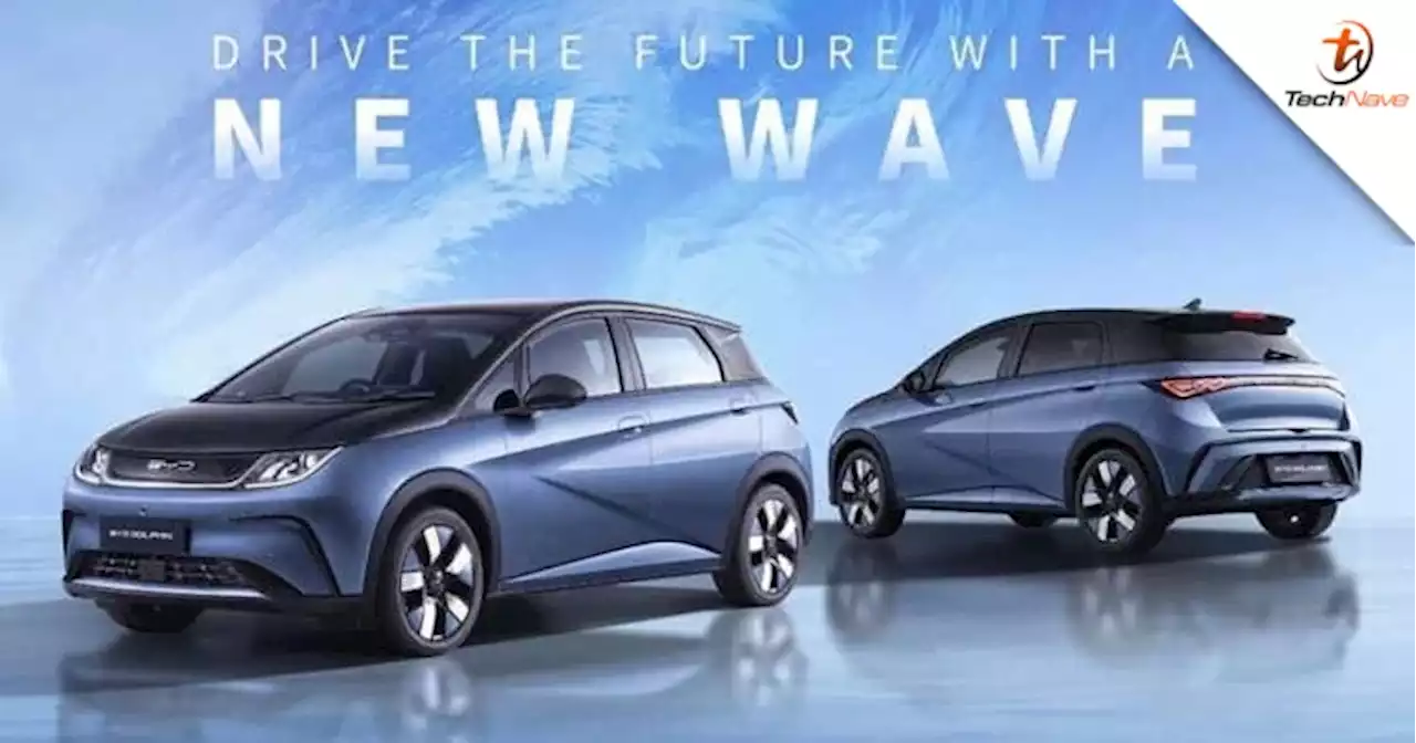 BYD Dolphin Malaysia release - Dynamic Standard & Premium Extended Range, starting price at RM99,990 | TechNave