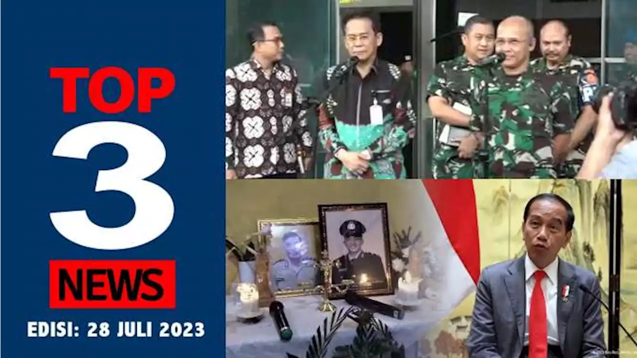 [TOP 3 NEWS] KPK Minta Maaf ke TNI | Polri Soal Bripda Ignatius | Jokowi Tawarkan Investasi IKN