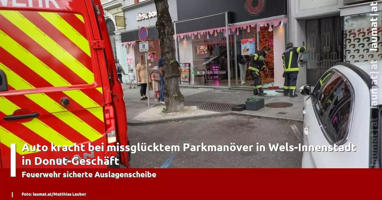 Auto kracht bei missglücktem Parkmanöver in Wels-Innenstadt in Donut-Geschäft | laumat|at