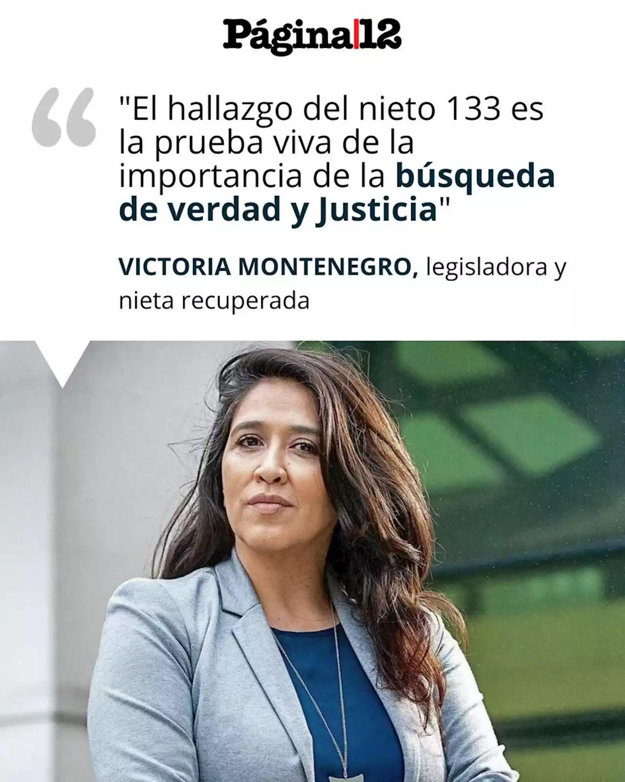 Así anunció Victoria Montenegro el hallazgo del nieto 133 | 'Es la prueba viva de la importancia de la búsqueda de verdad y Justicia'