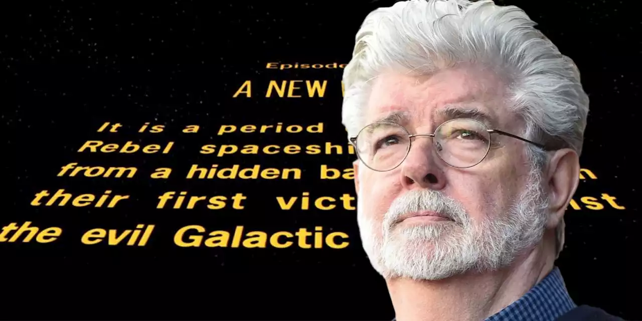 Star Wars' Opening Crawl Was One Of George Lucas' Last Changes - And Here's Why He Made It