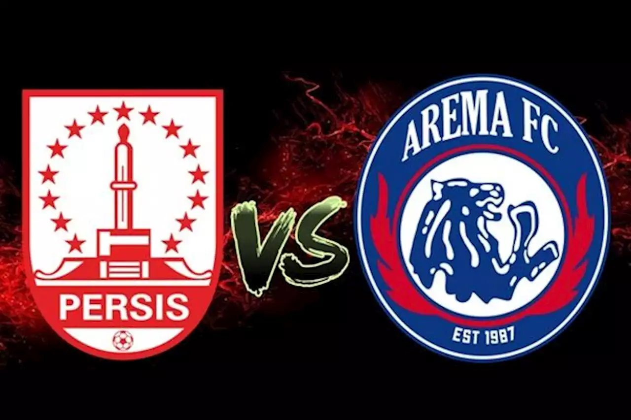 Persis Solo Vs Arema FC: Tetap Waspada Bila Tak Ingin Kehilangan Poin Lagi