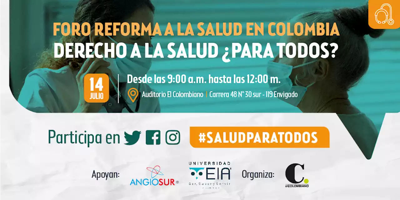 Foro Reforma a la Salud - Formularios Grupo El Colombiano