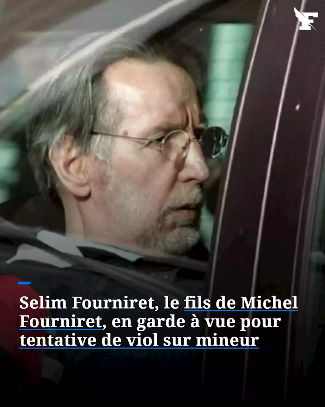 Le fils de Michel Fourniret en garde à vue pour tentative de viol sur mineur