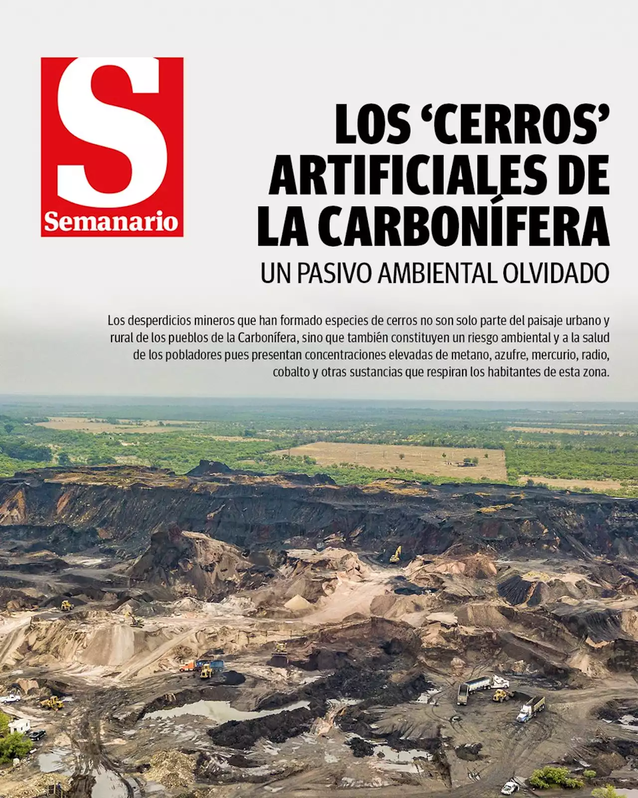 Los ‘cerros’ artificiales de la Carbonífera, un pasivo ambiental olvidado