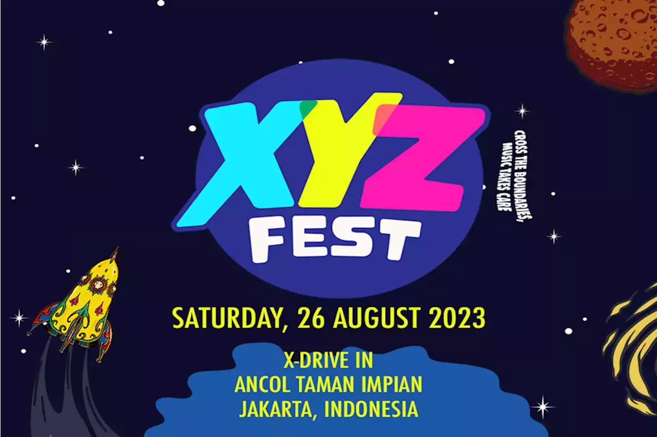 XYZ Festival 2023 Digelar 26 Agustus 2023