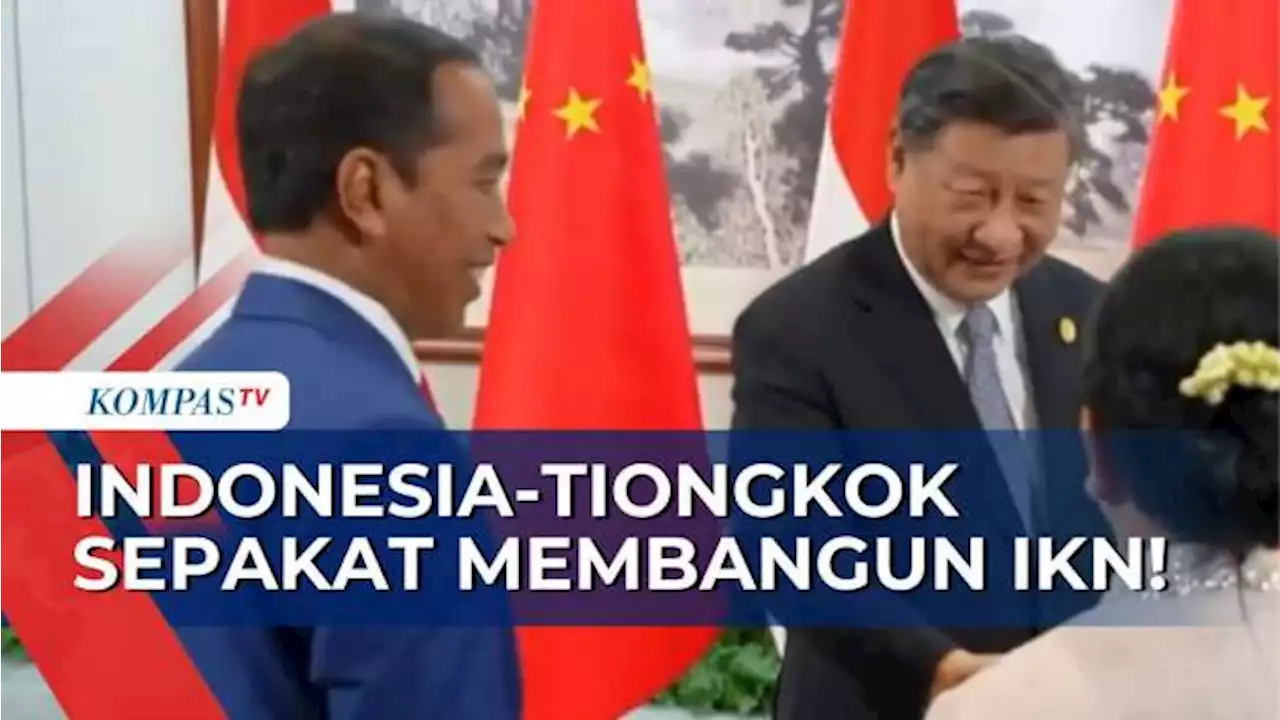 Untung atau Buntung: Indonesia-Tiongkok Sepakat Kerja Sama dalam Pembangungan IKN