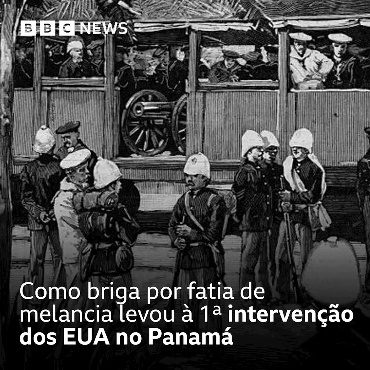 Como briga por fatia de melancia levou à primeira intervenção dos EUA no Panamá - BBC News Brasil