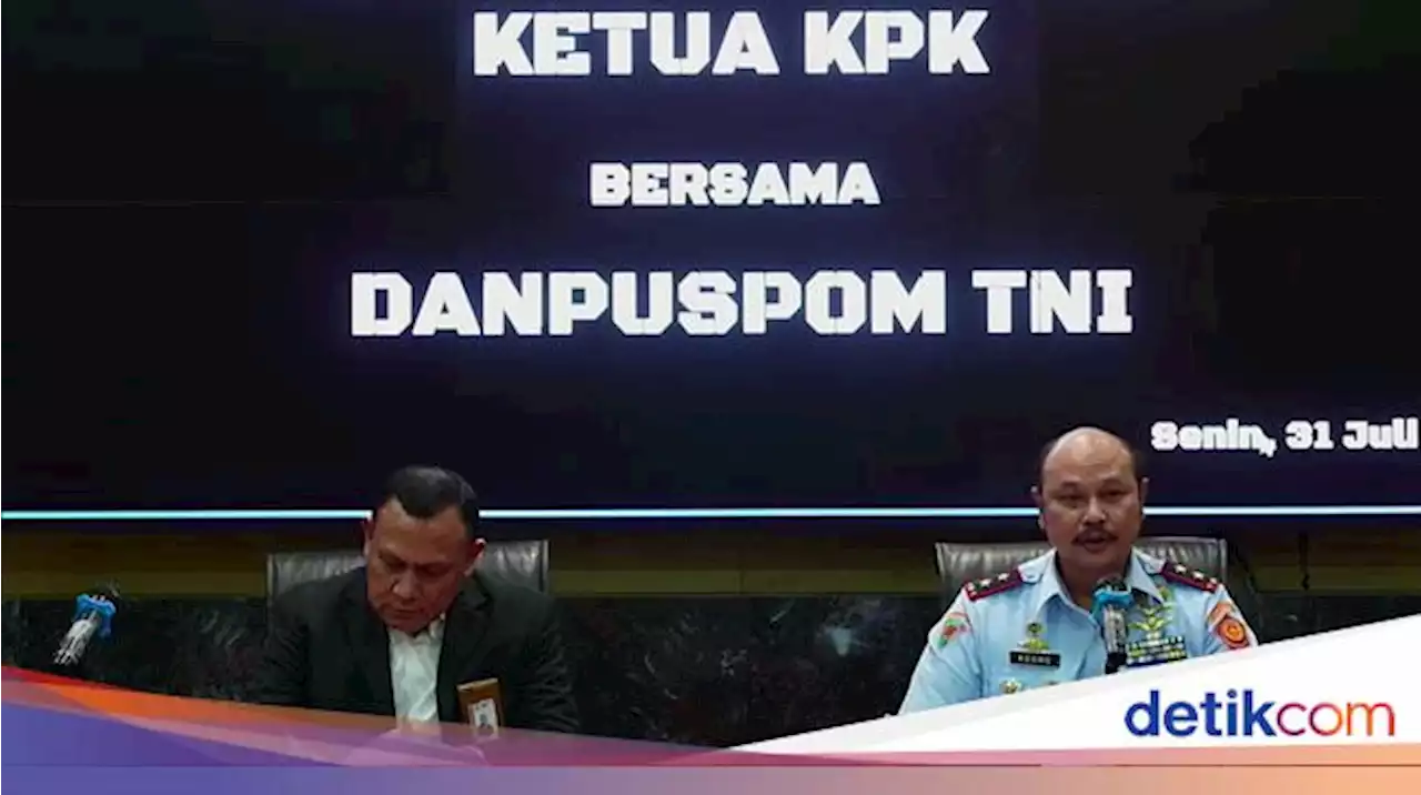 Danpuspom TNI Ungkap 'Profit Sharing' Nyaris Rp 1 M di Kasus Kabasarnas