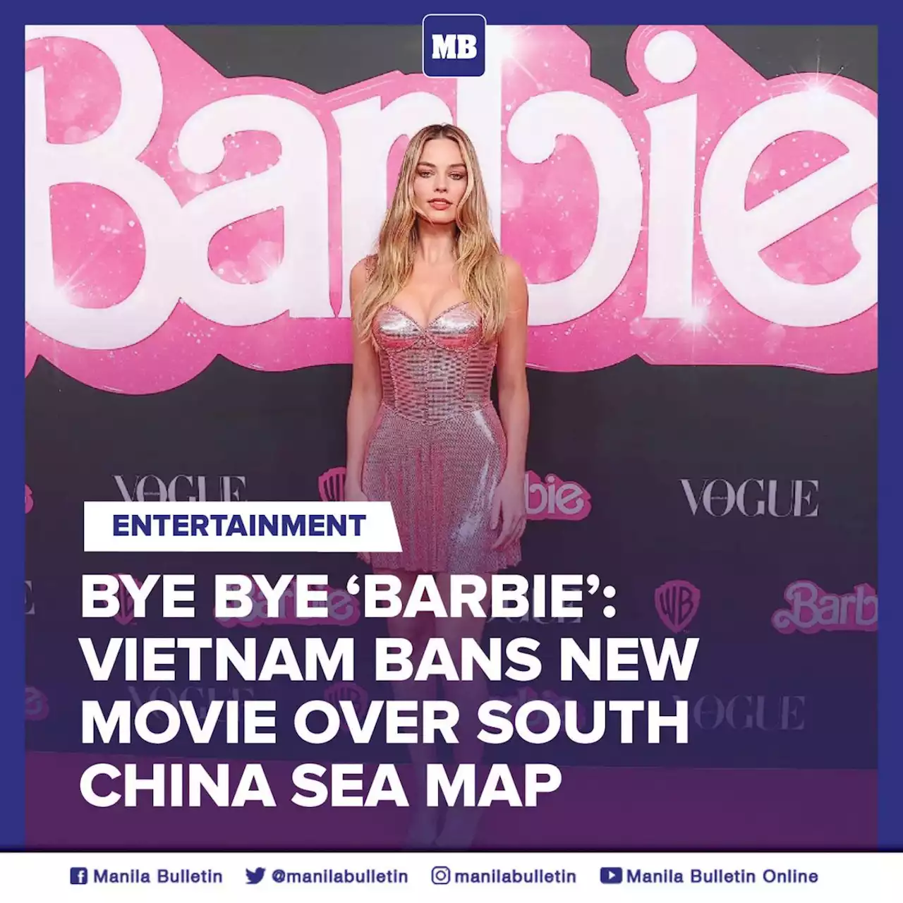 Bye bye 'Barbie': Vietnam bans new movie over South China Sea map