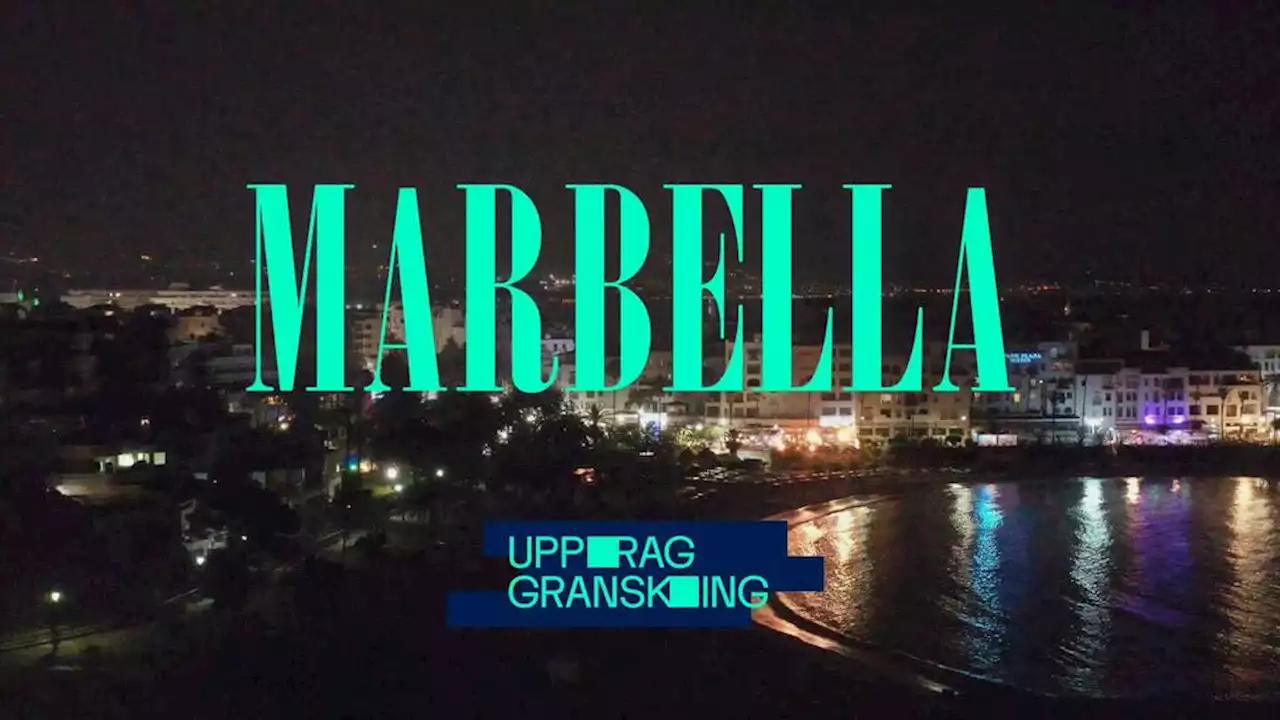 Uppdrag granskning: Marbella